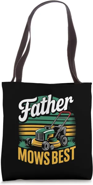 Father Mows Best Funny Dad Lawn Mower Vintage Tote Bag