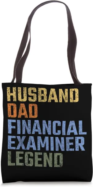Husband Dad Financial Examiner Legend Fathers Day Vintage Tote Bag