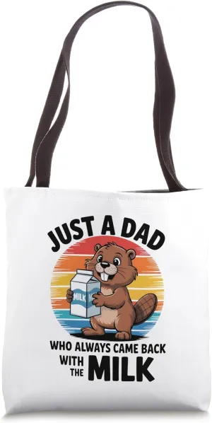 Just A Dad Who Always Came Back With The Milk Vintage Men Tote Bag