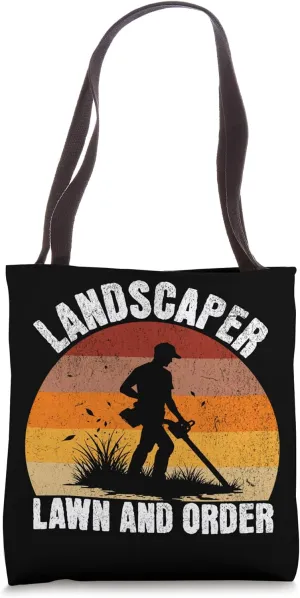 Landscaper Funny Retro Design "Lawn and Order" Quote Tote Bag