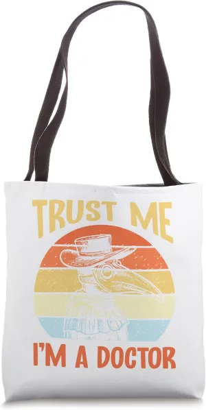 Plague Doctor Face Mask Retro Trust Me I'm A Doctor Tote Bag